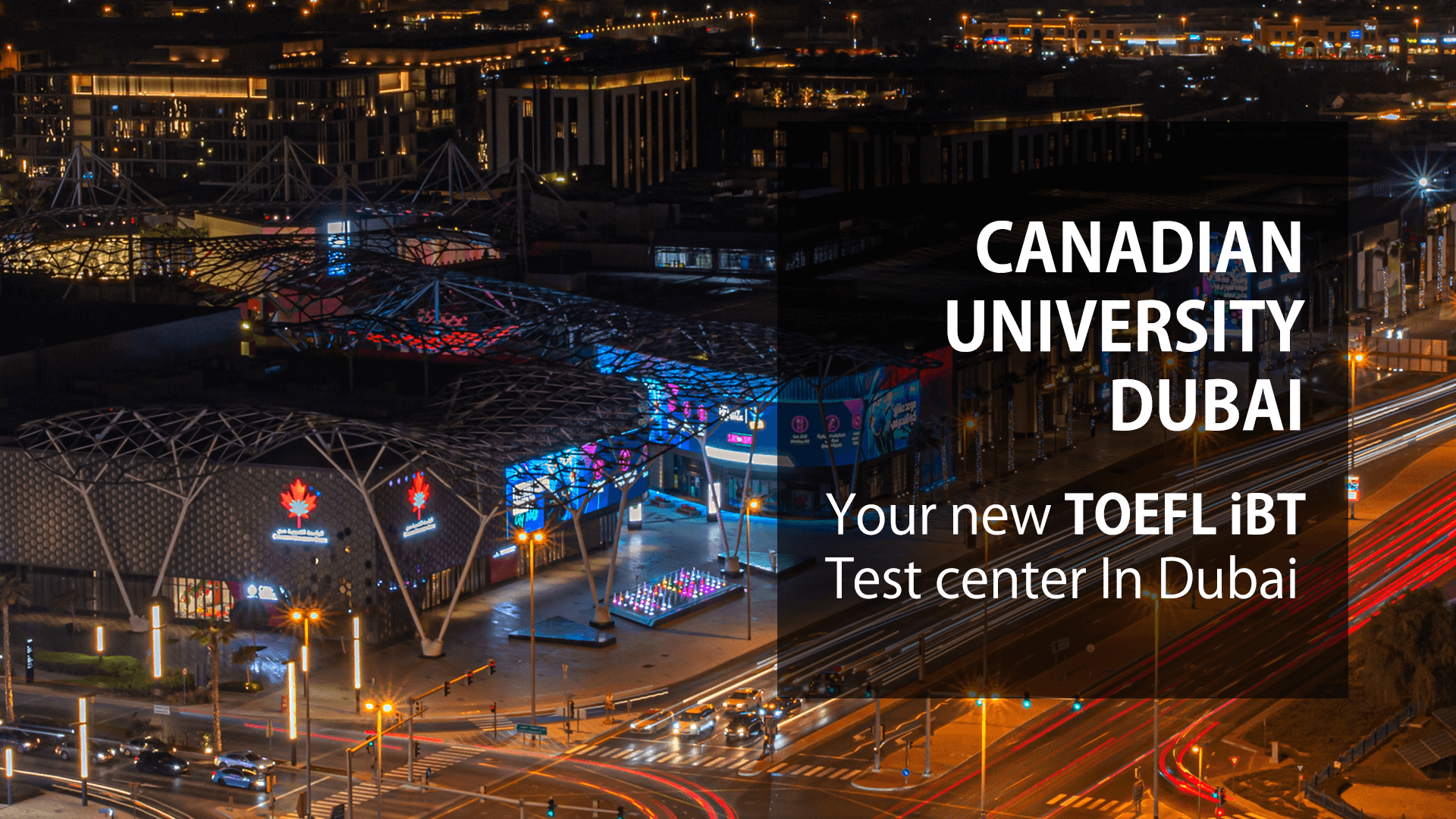 Your new TOEFL iBT Test Center in Dubai