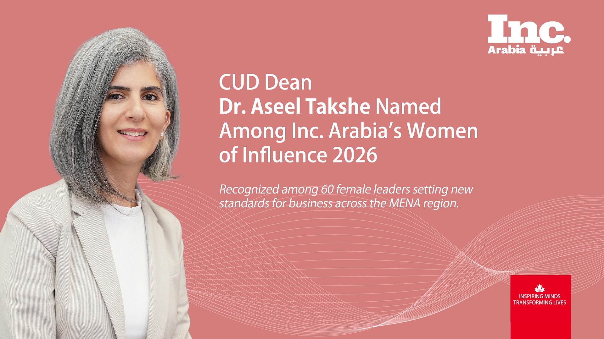 CUD’s Dr. Aseel Takshe named among Inc. Arabia’s Women of Influence 2026