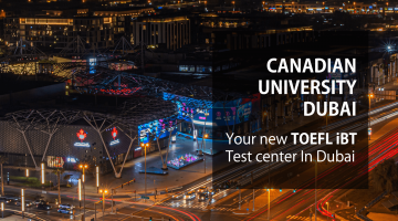 Canadian University Dubai | Your new TOEFL iBT Test Center in Dubai