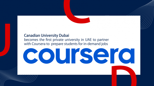 Canadian University Dubai becomes the first private university in UAE to partner with Coursera to prepare students for in-demand jobs