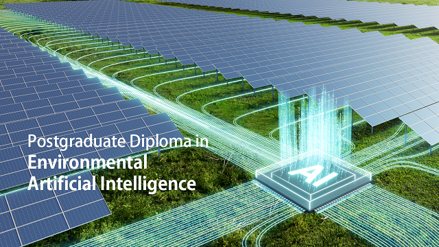Postgraduate Diploma in Environmental Artificial Intelligence
